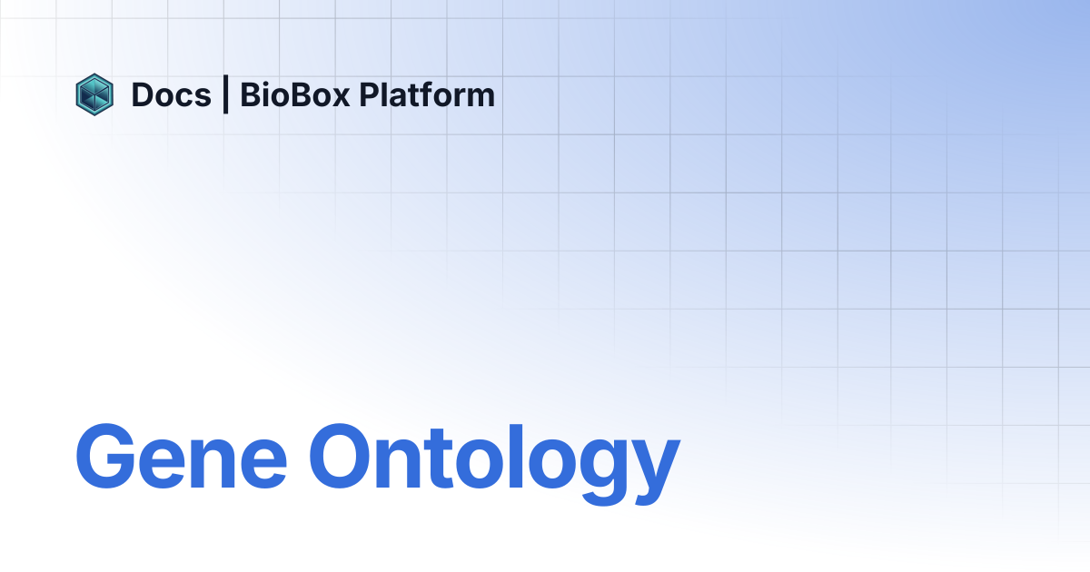 Gene Ontology | Docs | BioBox Platform